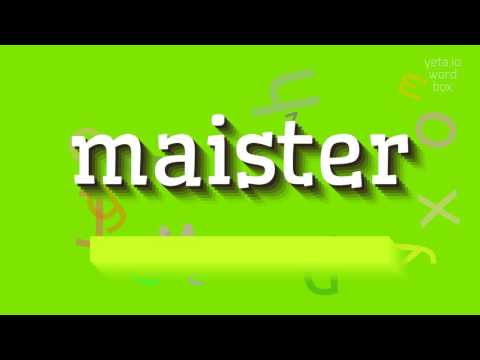 How to say "maister"! (High Quality Voices)