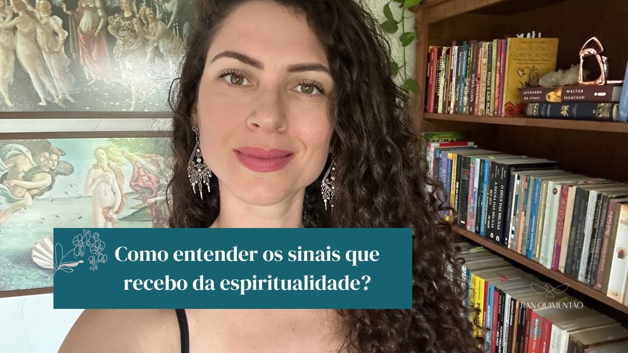 Como entender os sinais que recebo da espiritualidade?