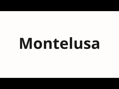 How to pronounce Montelusa