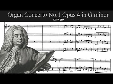 Handel - Organ Concerto No.1 Opus 4 in G minor