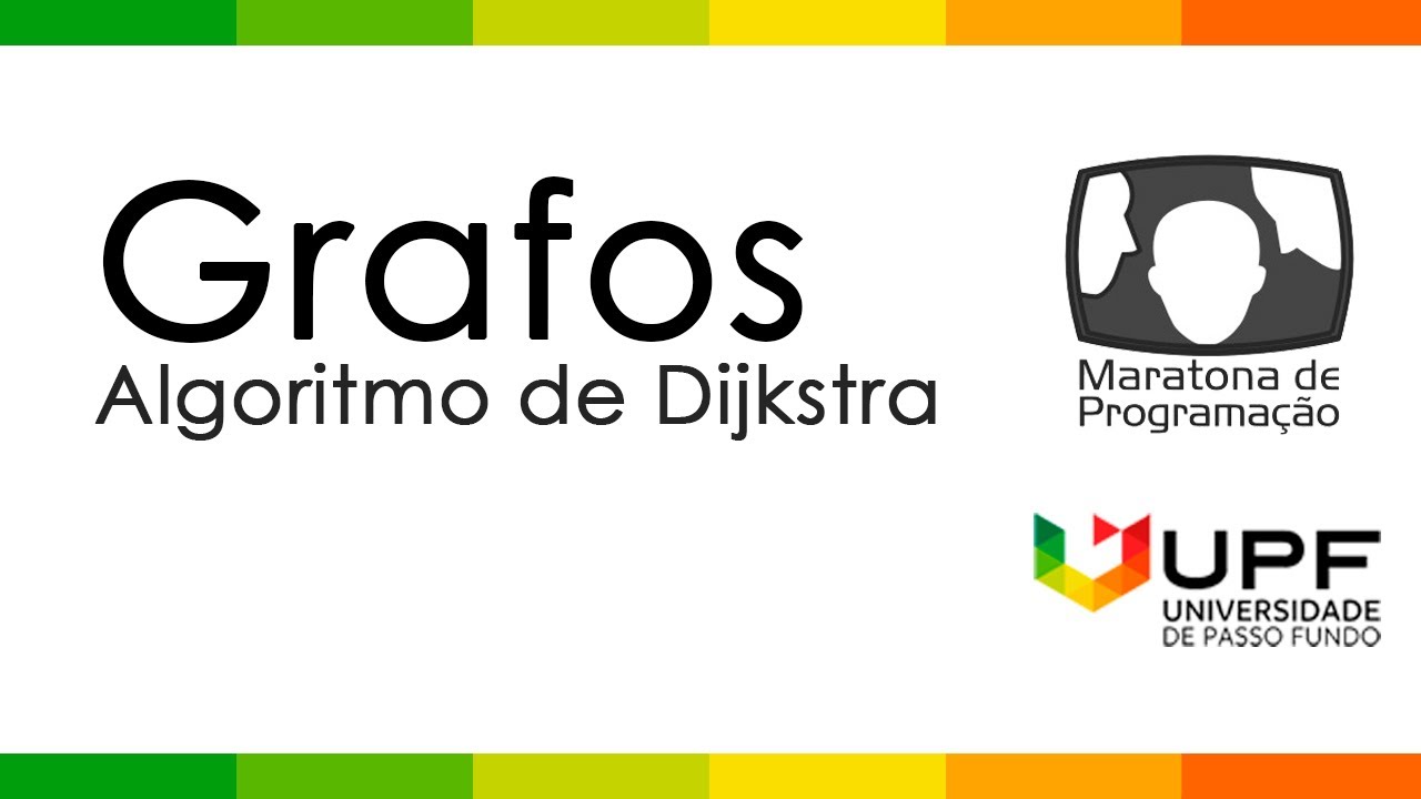 Algoritmo de Dijkstra (Caminho mínimo em grafos)