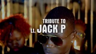 Lt Jack P Tribute Song By Arua Musicians 2018