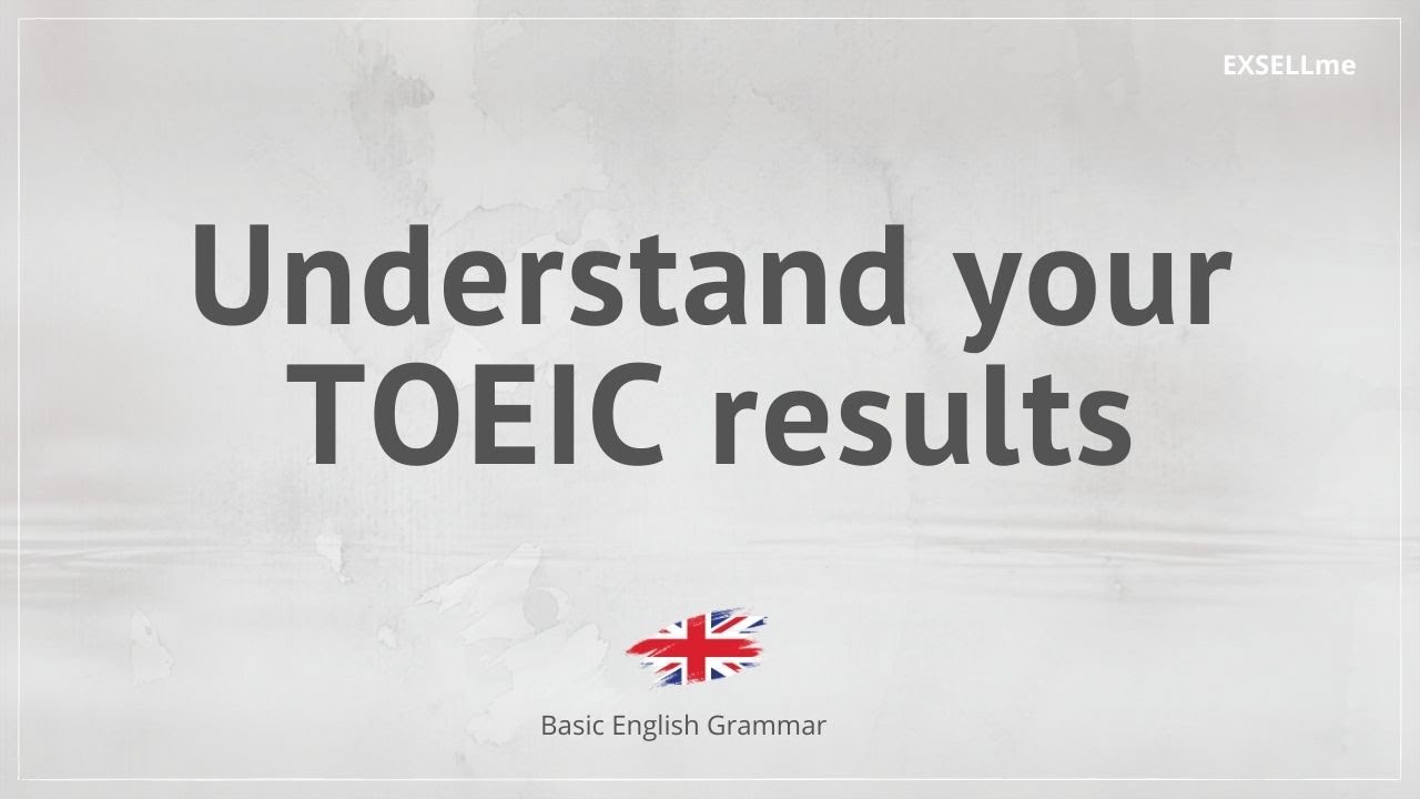 Understand your TOEIC results