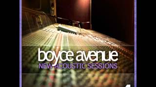 God Must Have Spent a Little More Time on You - Boyce Avenue