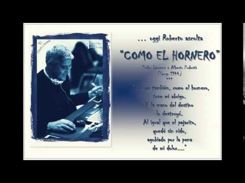 Oggi Roberto Ascolta PEDRO LAURENZ e ALBERTO PODESTA' - "COMO EL HORNERO"