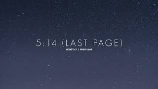 몬스타엑스 (MONSTA X) - 5:14 (Last Page) Piano Cover 피아노 커버