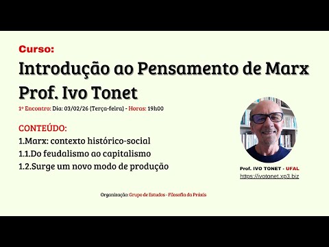 INTRODUÇÃO AO PENSAMENTO DE MARX - Primeiro Encontro
