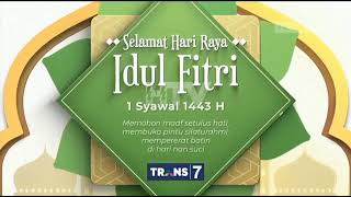 Download lagu Trans7 : Selamat Hari Raya Idul Fitri 1 Syawal 1443 H mp3