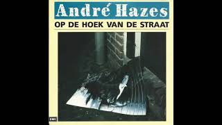 André Hazes - Op De Hoek Van De Straat