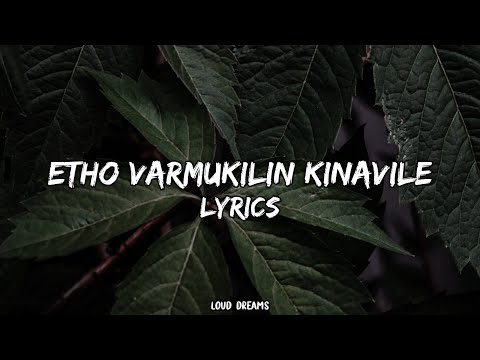 Etho Varmukilin Kinavile Lyrics