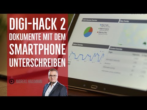 Digi Hack 2: Dokumente mit dem Smartphone unterschreiben