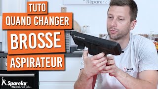 Quand changer votre brosse d\'aspirateur