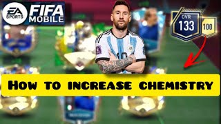 How to increase chemistry in fifa mobile 23