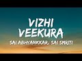 Vizhi Veekura Lyrics Sai Abhyankkar Sai Smiti Think Indie Originals
