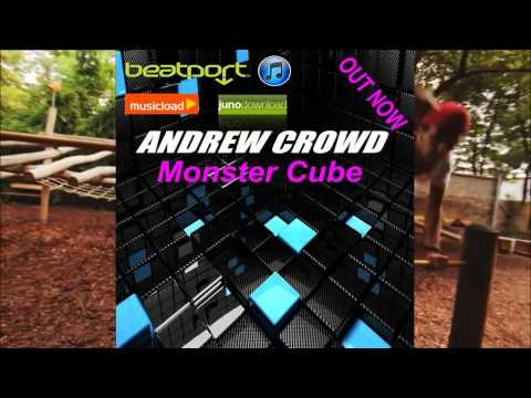 ANDREW CROWD - Monster Cube (Music Edit)  unofficial Video