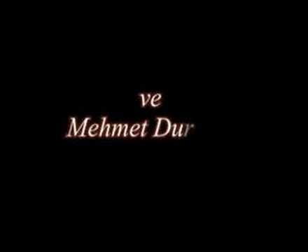 MEHMET DURMAZ