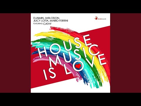 House Music Is Love (Original Mix)
