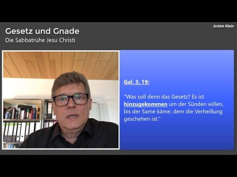 58 Gesetz und Gnade - Die Sabbatruhe Christi