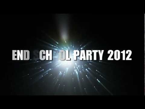 Trailer END SCHOOL PARTY 2012