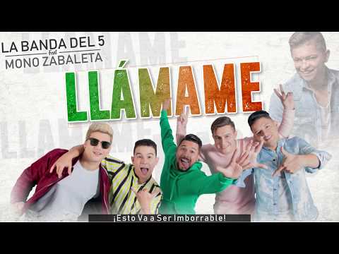 LLÁMAME - La Banda del 5 Feat. Mono Zabaleta