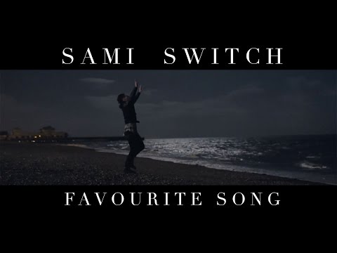 Sami Switch -  Favourite Song (Official Video)