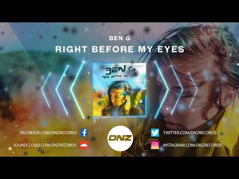 DNZF742 // BEN G - RIGHT BEFORE MY EYES (Official Video DNZ Records)