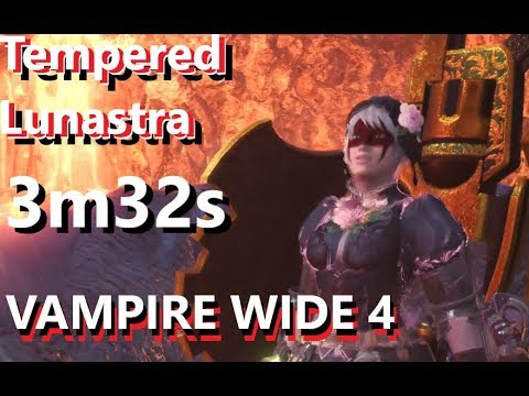 Vampire Wide 4 Gunlance Build vs Tempered Lunastra 3m32. It sucks... health!