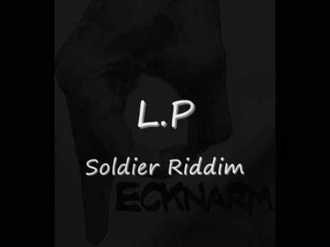 LP - Soldier Riddim (Pecknarm)