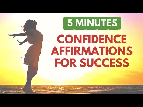 5 Minute Confidence Affirmations for Success and Positive Thinking