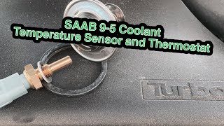 How to Replace Thermostat and Coolant Temp. Sensor on a SAAB 9-5
