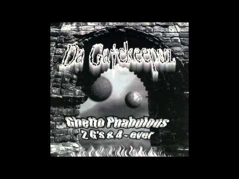 Da Gatekeepaz: Ghetto Phabulous 2 G's & 4-Ever
