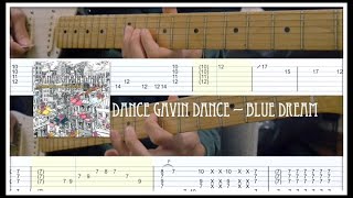 dance gavin dance - blue dream guitars cover w/tabs