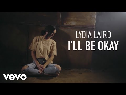 Lydia Laird - I'll Be Okay (Official Performance Video)