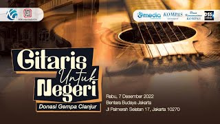 Gitaris untuk Negeri #4 Donasi Gempa Cianjur