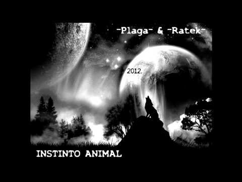 Ratek & Plaga - Instinto animal