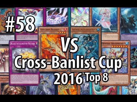 Yu-Gi-Oh! - Cross-Banlist Cup 2016 - #58 - Atlanteans (2015) vs. Volcanics (2015)