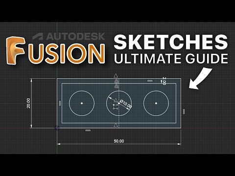 Sketches in Autodesk Fusion 360 - Ultimate Guide