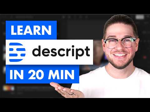 Complete Descript Tutorial 2026: Zero to Expert