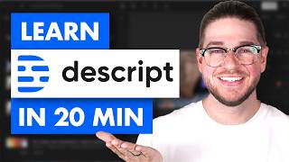 Complete Descript Tutorial 2026: Zero to Expert