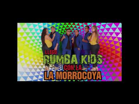 Rumba Kids - La Morrocoya / Musica Tropical