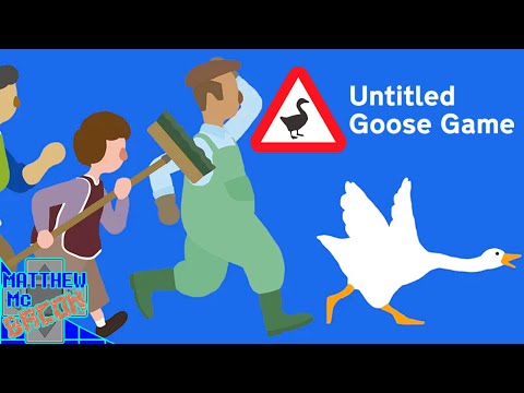 Becoming a Menace to Society in Untitled Goose Game
