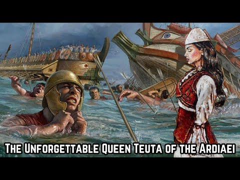 Illyrian Queen Teuta  : A Woman of Power and Courage Who Defeated Rome
