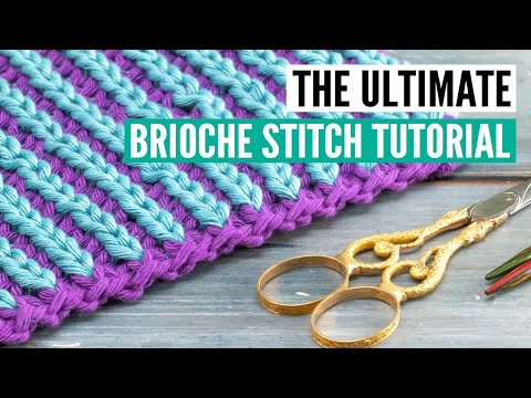 How to knit the brioche stitch like a pro! [The ultimate tutorial]