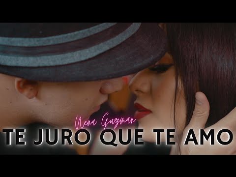 TE JURO QUE TE AMO - Nena Guzmán (VIDEO OFICIAL)