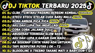 Download lagu DJ TIKTOK TERBARU 2025🎵DJ CLBK - CINTAKU PADAMU BERSEMI KEMBALI🎵DJ STECU STECU STELAN CUEK REMIX mp3
