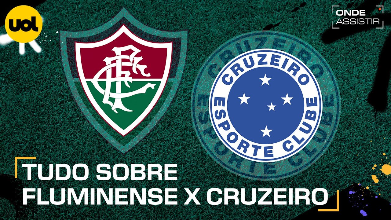 FLUMINENSE X CRUZEIRO: ONDE ASSISTIR TRANSMISSÃO AO VIVO E HORÁRIO PELO BRASILEIRÃO