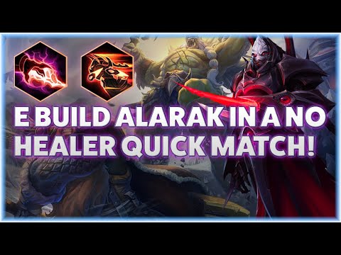 Alarak Deadly Charge - E BUILD ALARAK IN A NO HEALER QUICK MATCH!