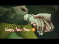 Happy New Year Happy New Year Whatsapp Status Happy New Year Status New Year Shayari Status