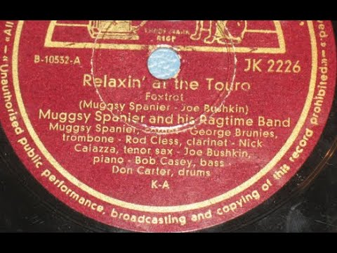 Muggsy Spanier Ragtime Band "Relaxin At Touro" (1939) Joe Bushkin piano Bluebird 10532 dixieland
