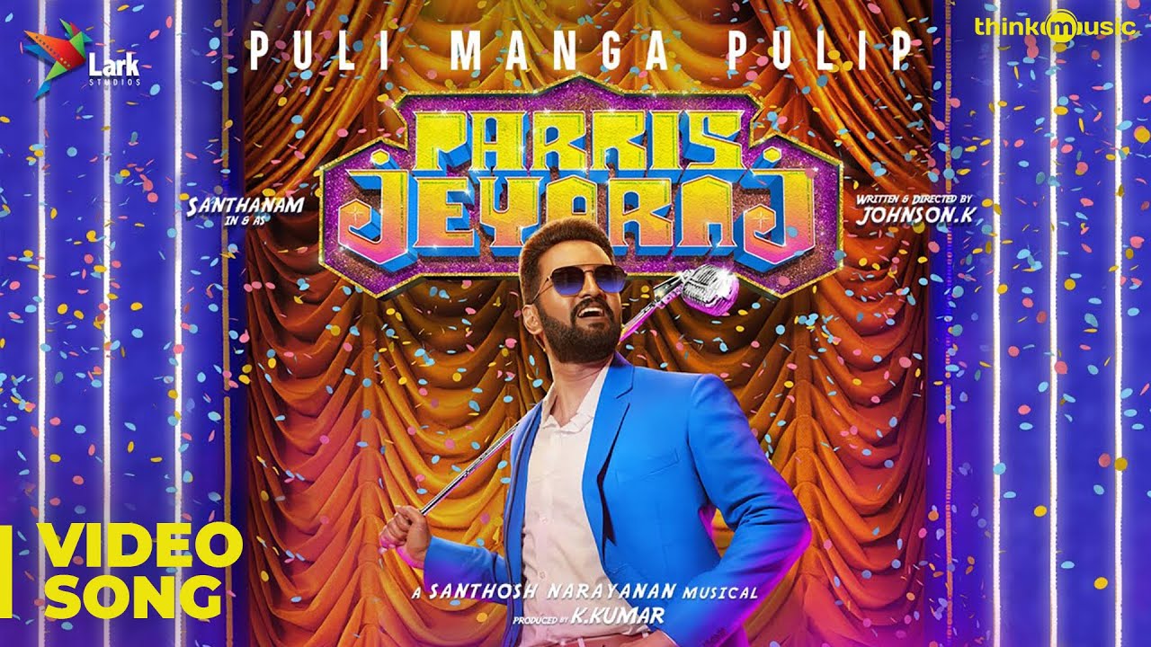 Puli Manga Pulip Song Lyrics | Parris Jeyaraj
